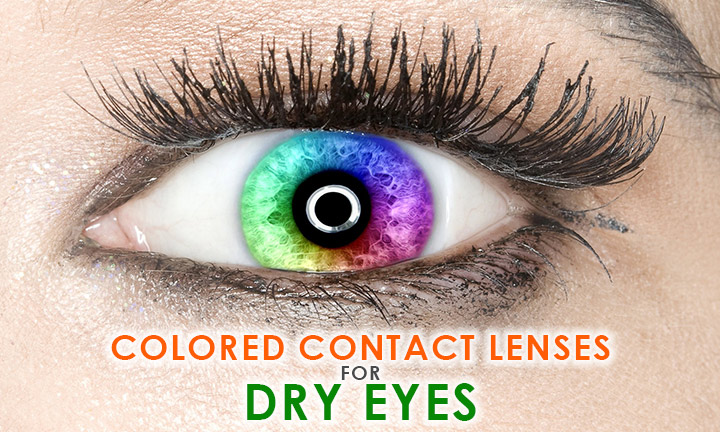 Comfortable Color Contact Lenses For Dry Eyes