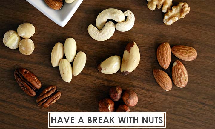Have a break with nuts