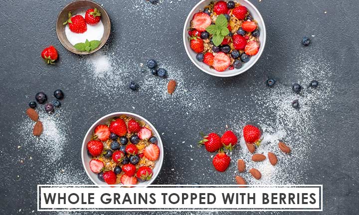 Whole grains topped with berries