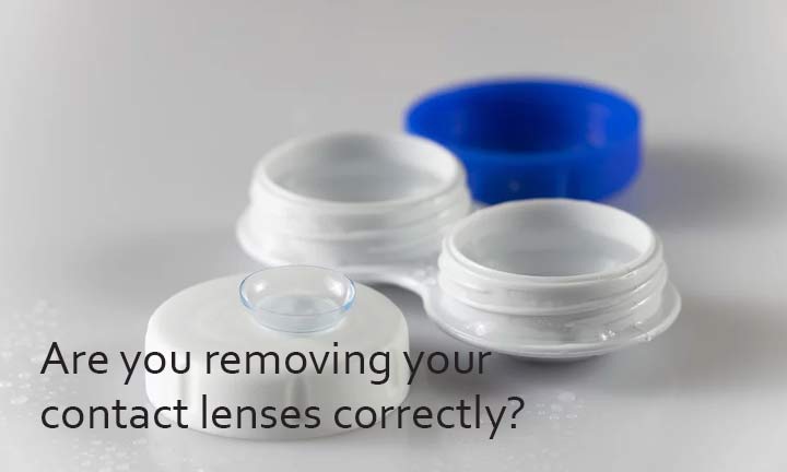 Are you removing your contact lenses correctly?